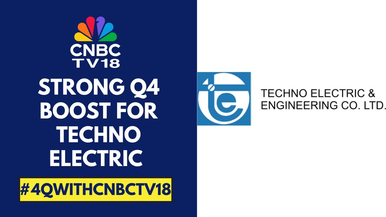 Techno Electric Gains Over 11% In Trade After It Reports Strong Revenue Growth In Q4 | CNBC TV18