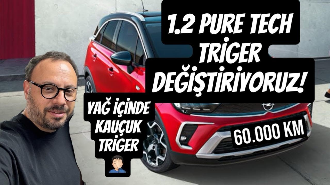 OPEL CROSSLAND TRİGER KAYIŞI DEĞİŞTİRDİK!