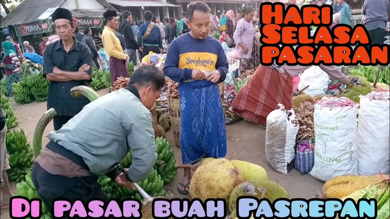 sekarang Musim MANGGA NANGKA PETTE PISANG ALPUKAT di pasar buah Pasrepan 