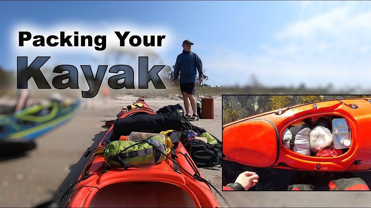 Packing for Kayak Camping and Expeditions