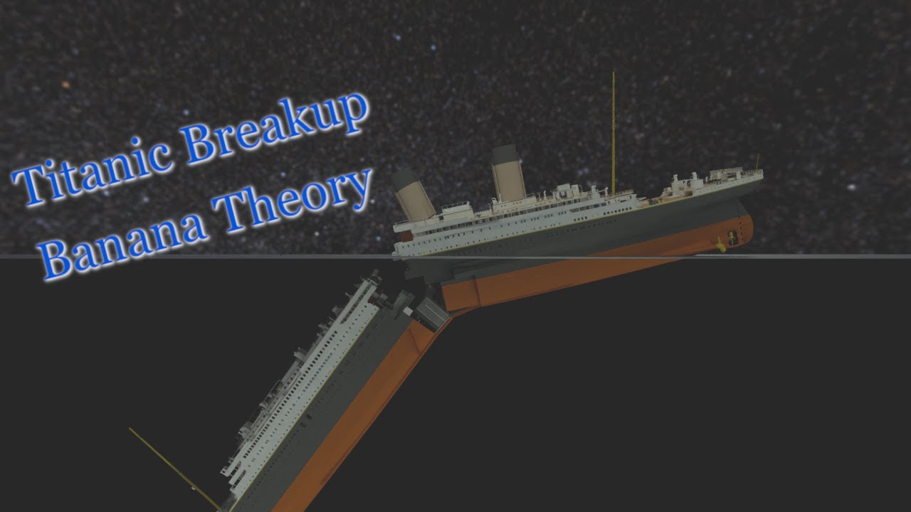 Titanic Breakup: Banana Peel Theory