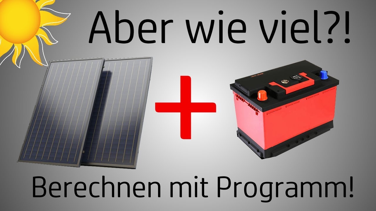 ☀️Solaranlage berechnen + 🖥️ Programm dafür | Wie viel Solarpower brauche ich? 🔋 | Plan the Van