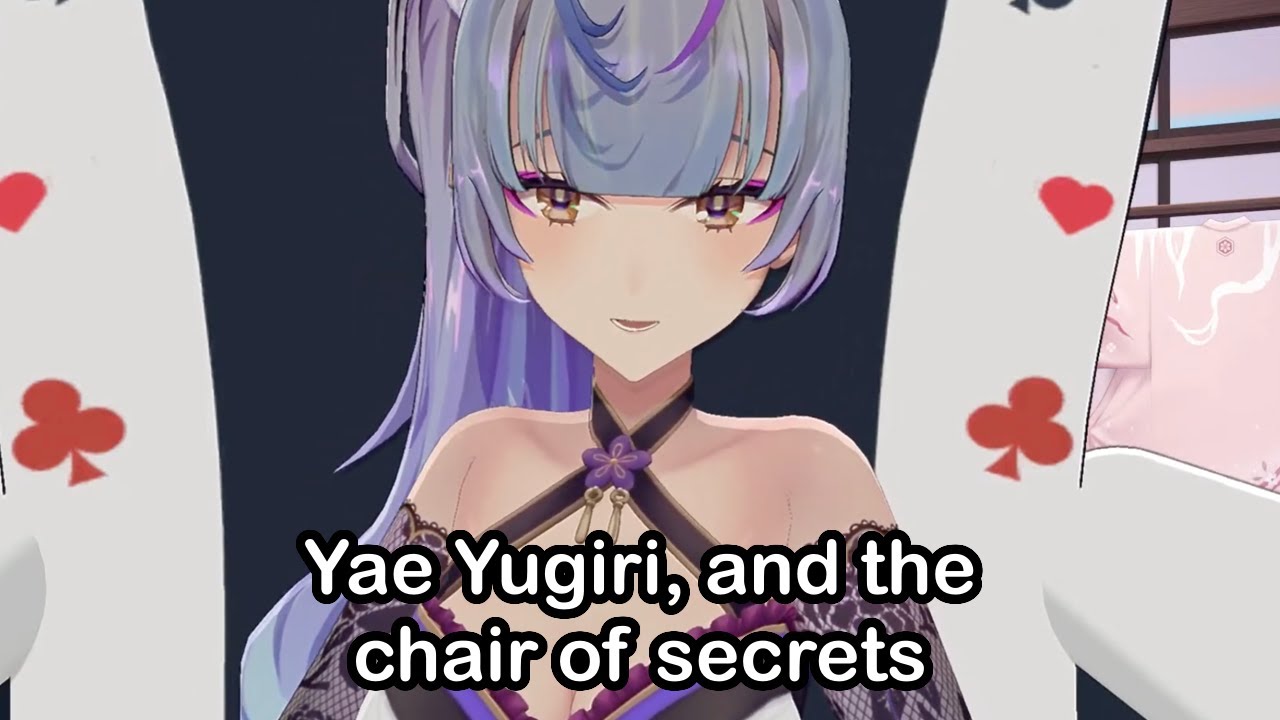 Yae Yugiri, and the chair of secrets