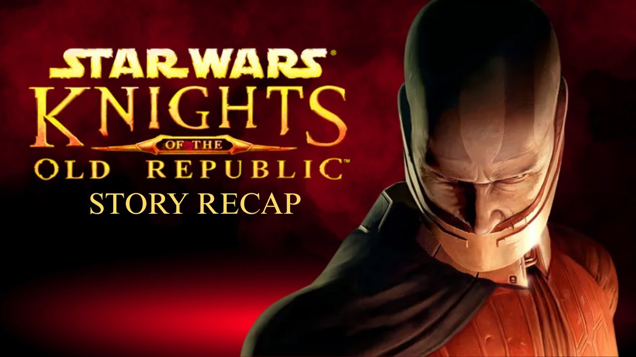 Knights of the Old Republic Story Explained