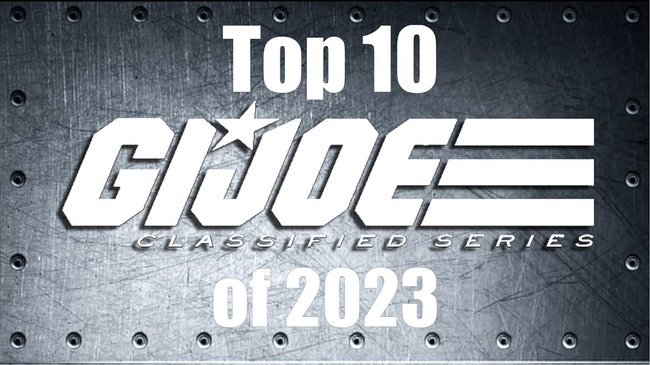 G.I. Joe 2023 || A Top 10 List