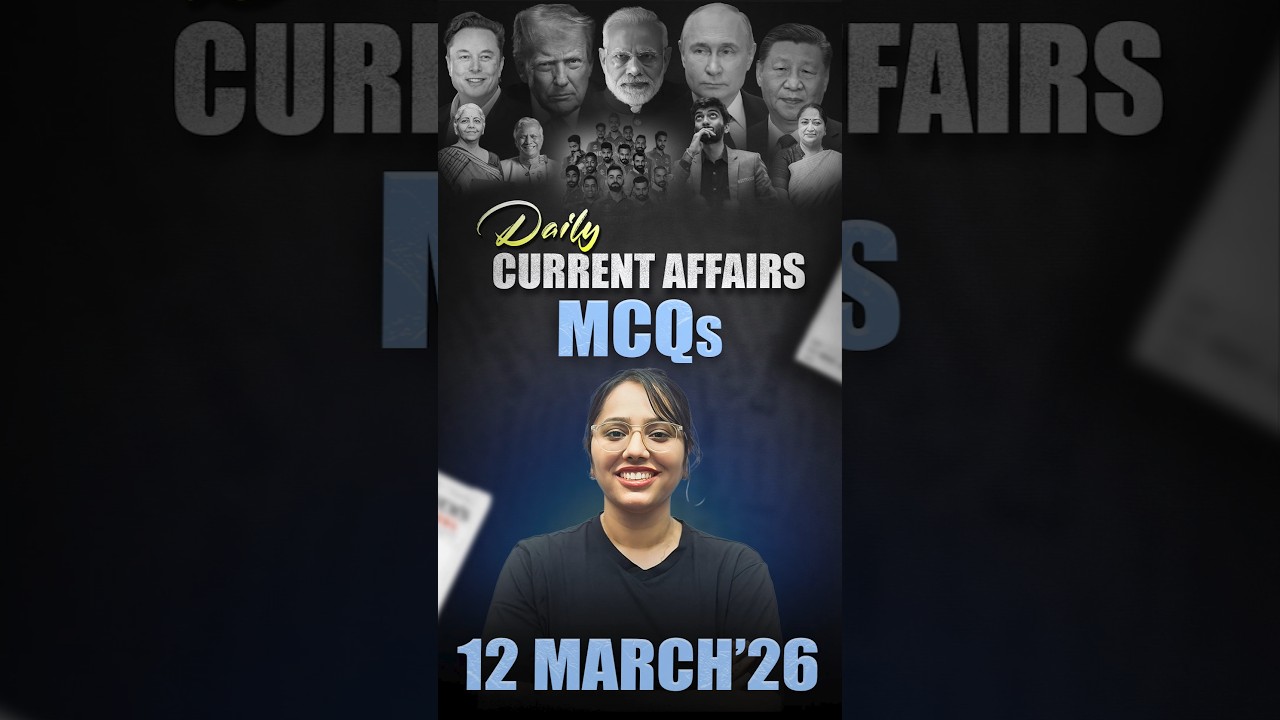 Daily Current Affairs MCQ | Current Affairs Today I 12 March 2026 #parchamclasses
