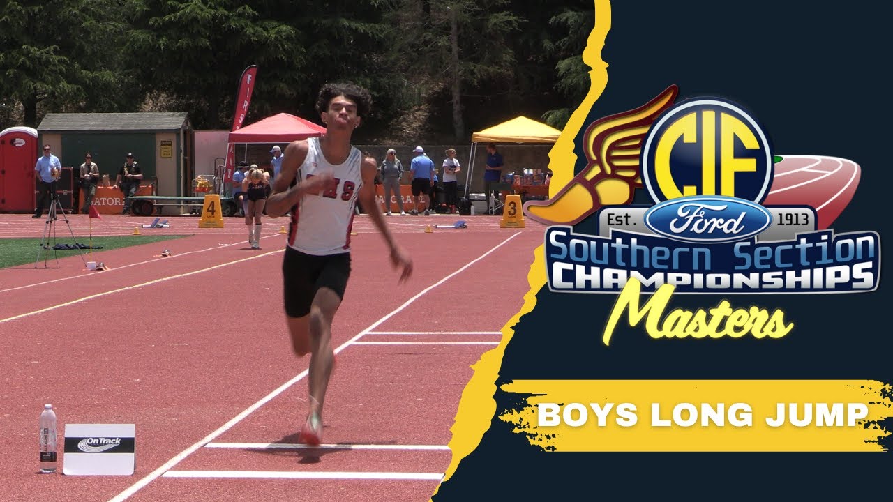 2025 TF - CIF-Southern Section Ford Masters Track & Field - Boys Long Jump