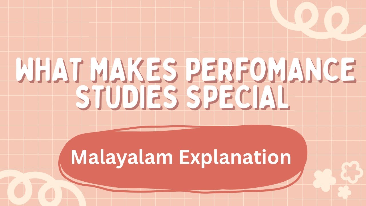 What Makes Perfomance Studies Special | Calicut University | Ba English