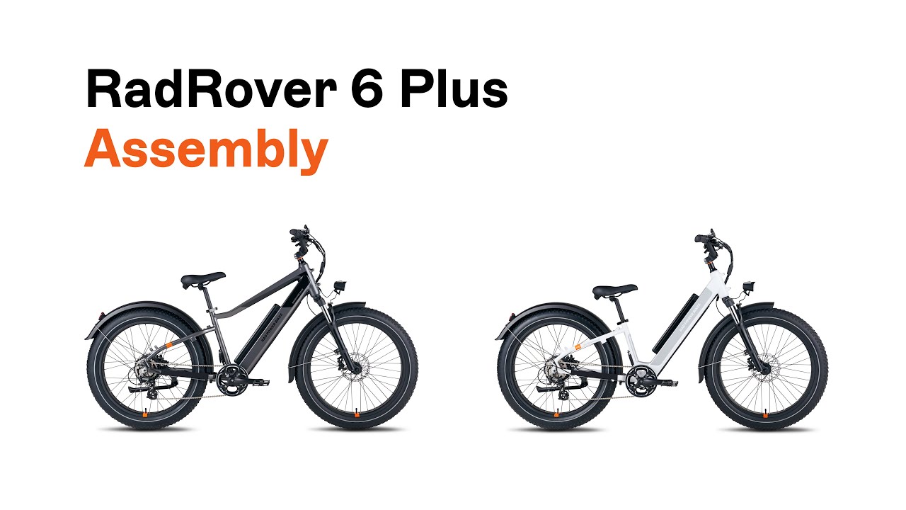 RadRover 6 Plus Assembly (manufactured before 2024) | Rad Power Bikes