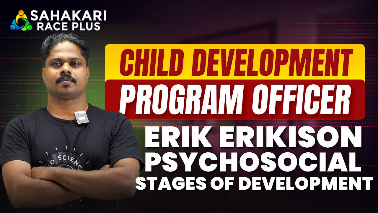 Child Development Program Officer | Free Class Series | Erik Erikison Psychological Stages