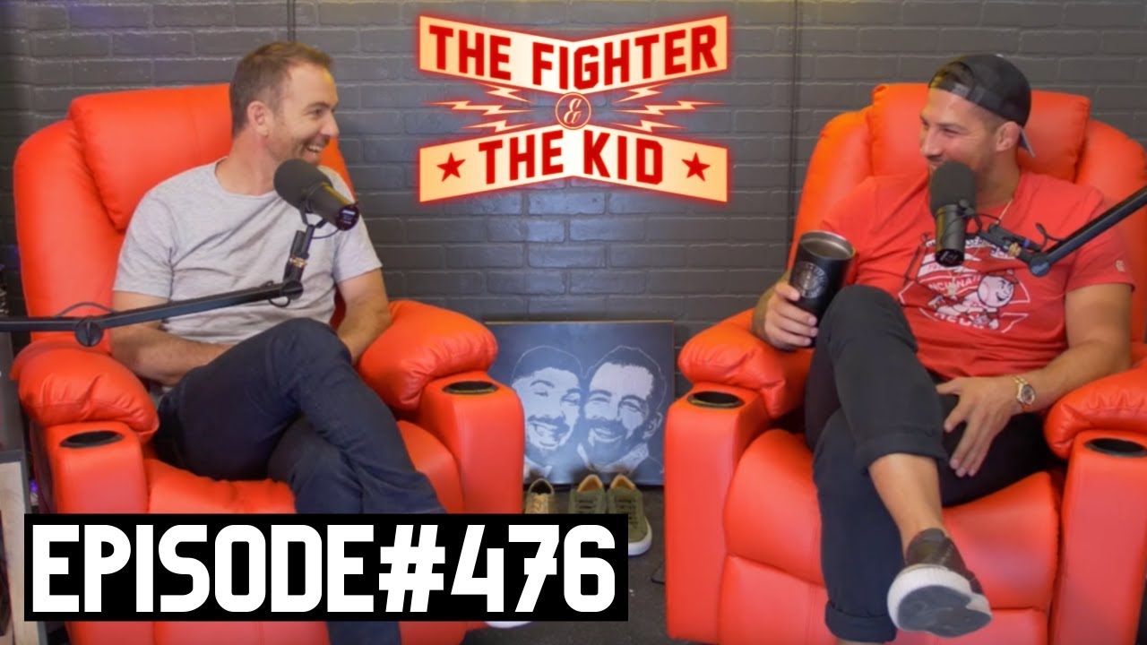 The Fighter and The Kid - Episode 476