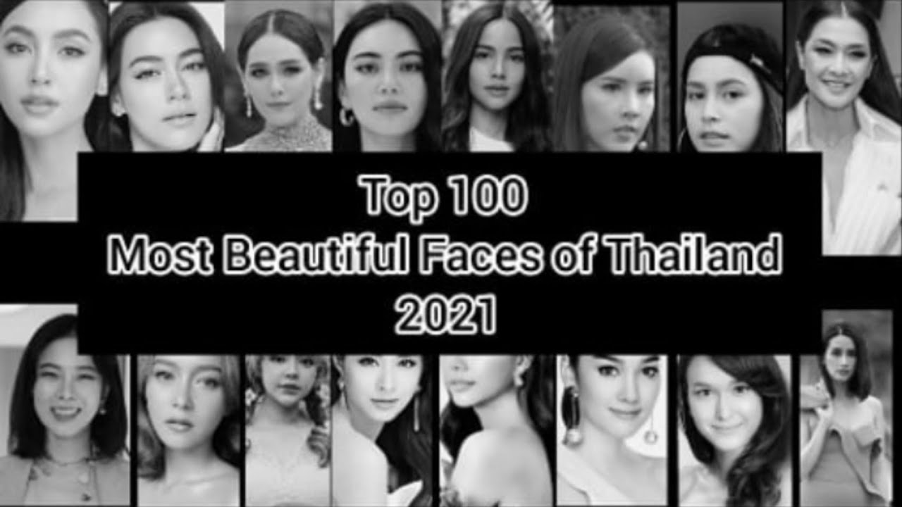 THE 100 MOST BEAUTIFUL FACES OF THAILAND 2021 | OFFICIAL RESULT | TOP 100 TH