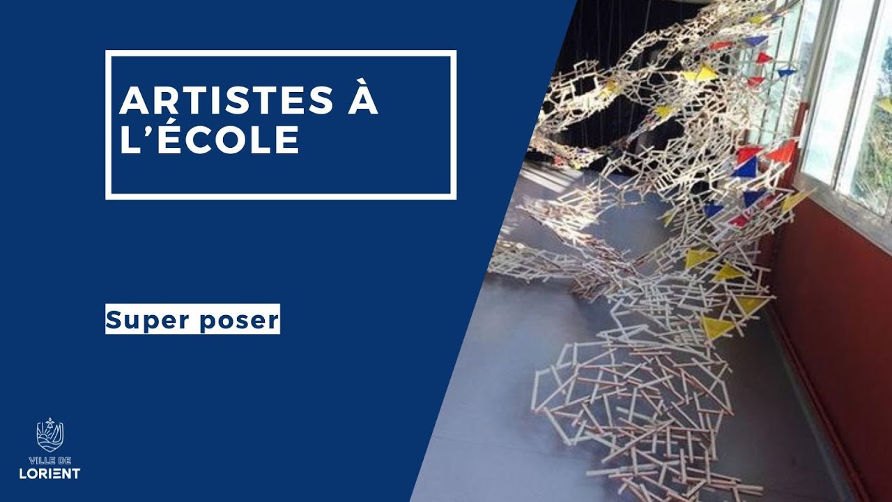 Artistes à l'école - Super Poser avec l'association Multi-Prises