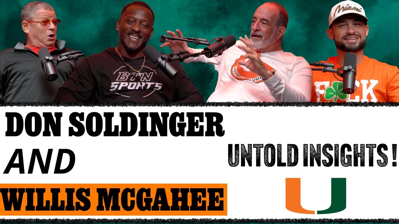 EP 58: Don Soldinger & Willis McGahee - UNTOLD INSIGHTS! Part 1