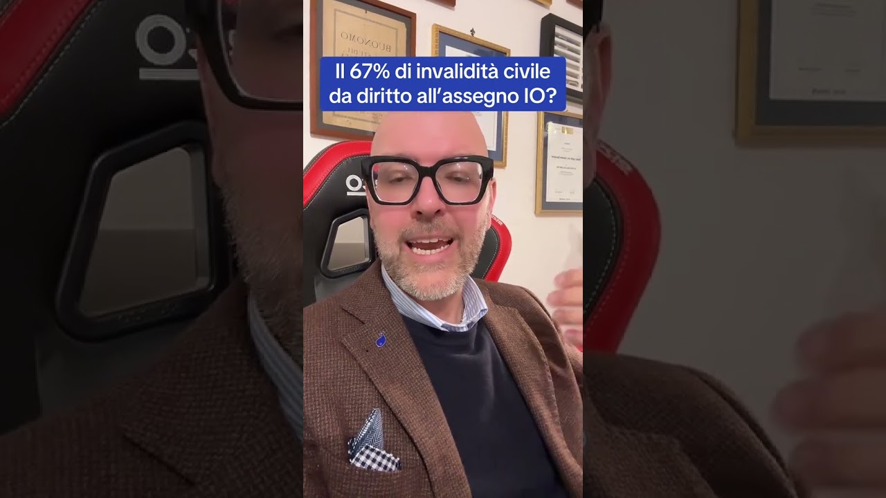 Il 67% di invalidit&agrave; civile da diritto all&rsquo;assegno IO? #invalidit&agrave;civile #invalidit&agrave;ordinaria