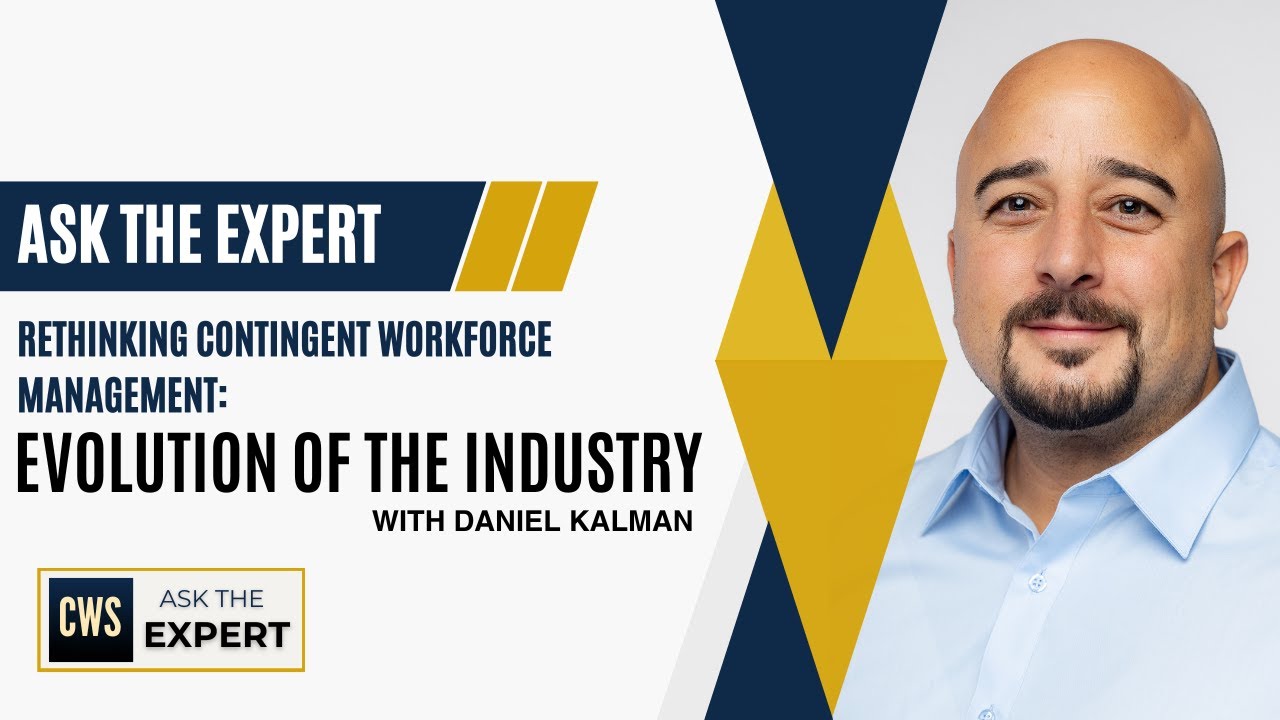 Daniel Kalman  Rethinking Contingent Workforce Management