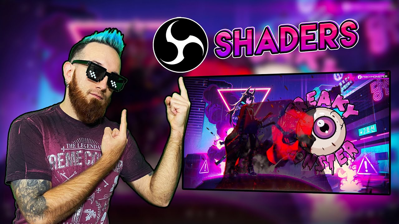 Obs Shaders - Efectos Avanzados