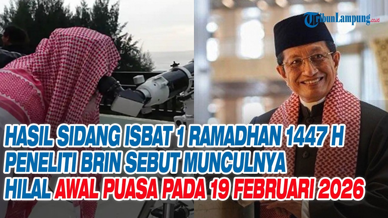 Hasil Isbat 1 Ramadhan, Hilal Lokal Penetapan Awal Puasa Jatuh pada 19 Februari 2026
