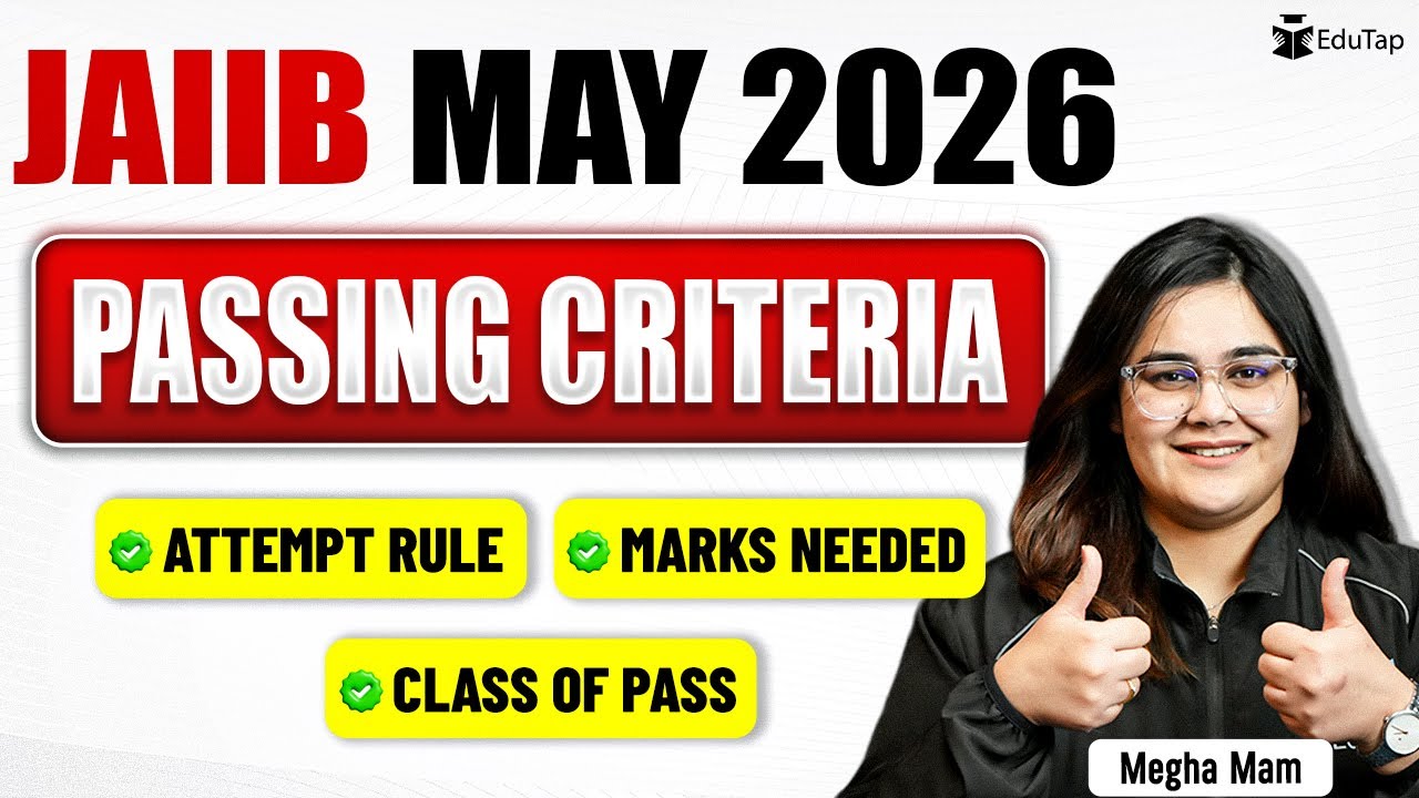 JAIIB May 2026 Exam Pattern, Passing Criteria & Number of Attempts