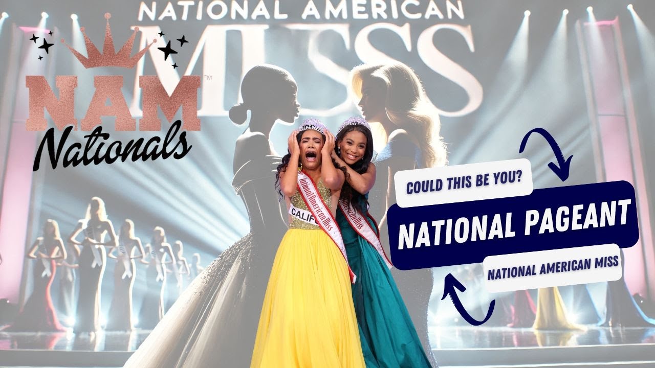 🌟 National American Miss Nationals | The Ultimate Pageant Experience! 👑✨