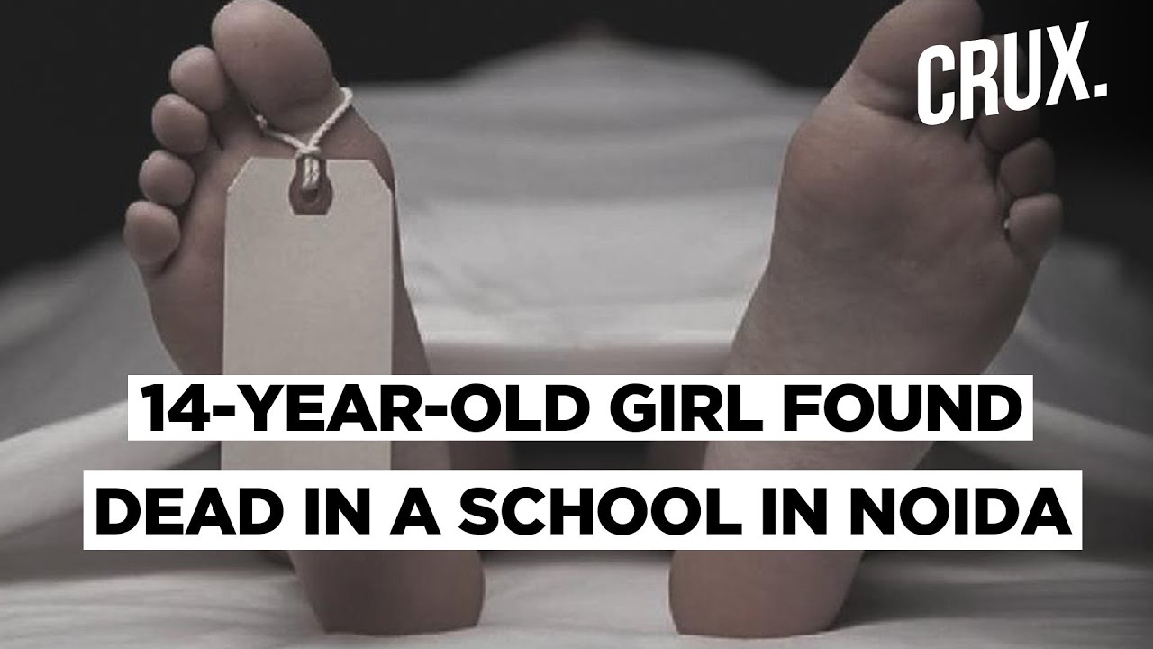 Girl Found Dead In Boarding School In Noida, Family Alleges Rape & Murder