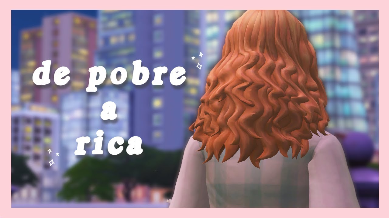 DE POBRE A RICA TRAILER 💰 | Los Sims 4 Serie + Sims Makeover