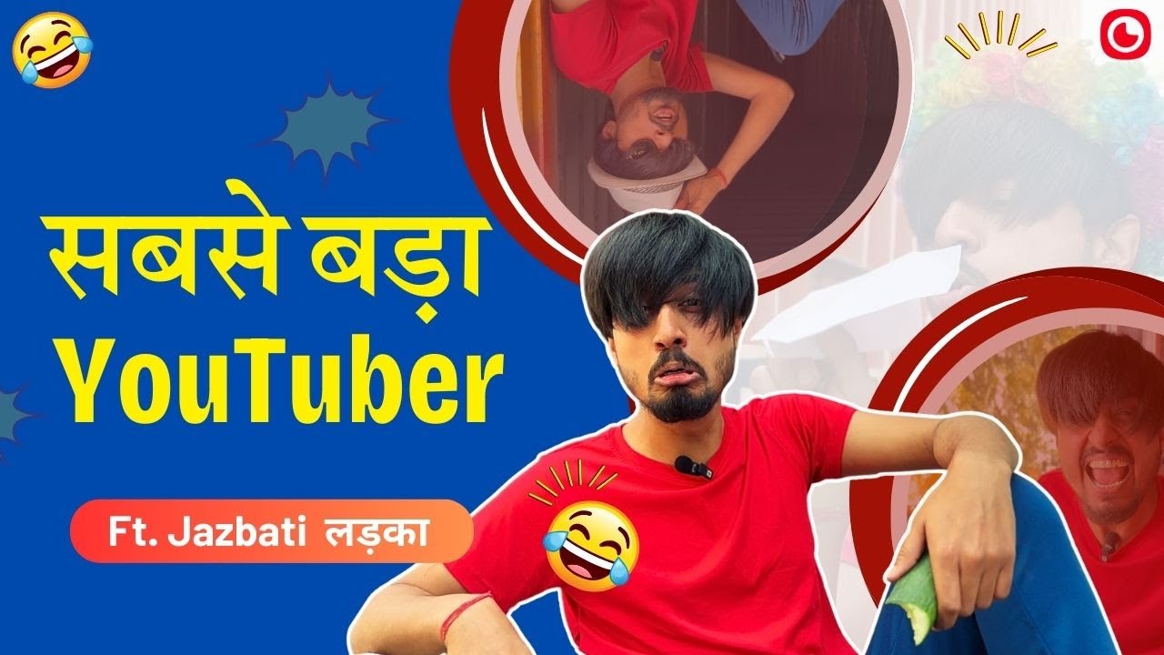 YouTuber Of The Year | Jazbati Ladka | Funny Comedy Sketch