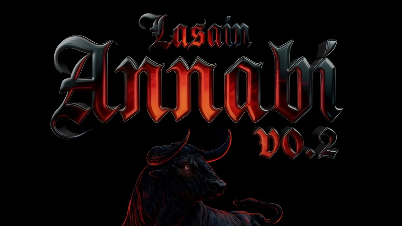 La Sain - ANNABI 2.0 (Official Lyrics Video)