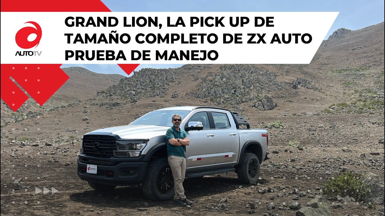 ZX Auto Grand Lion, la primera pick up de tamaño completo de origen chino || Prueba de manejo
