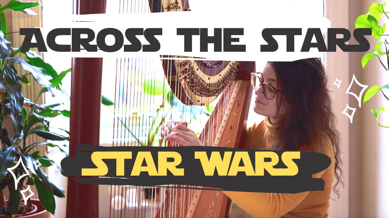 Across the Stars - Star Wars Episode II - John Williams- Harp Cover