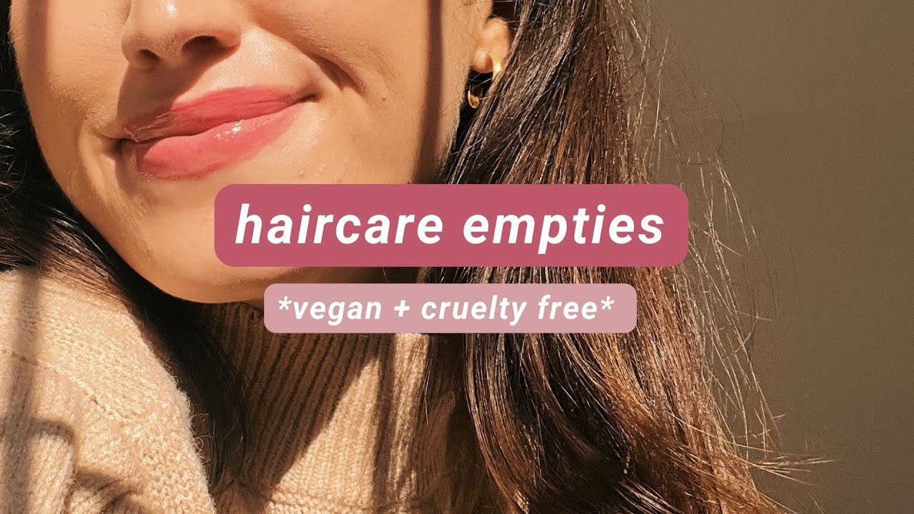 haircare empties *vegan + cruelty free*