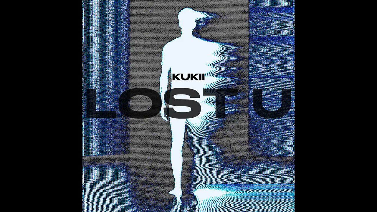 KUKII - LOST U 