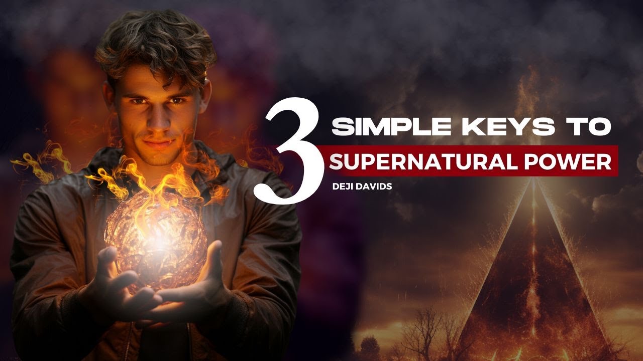 How to Unlock the Supernatural Power of God [3 Essential Keys] | TheSweetFellowship.com