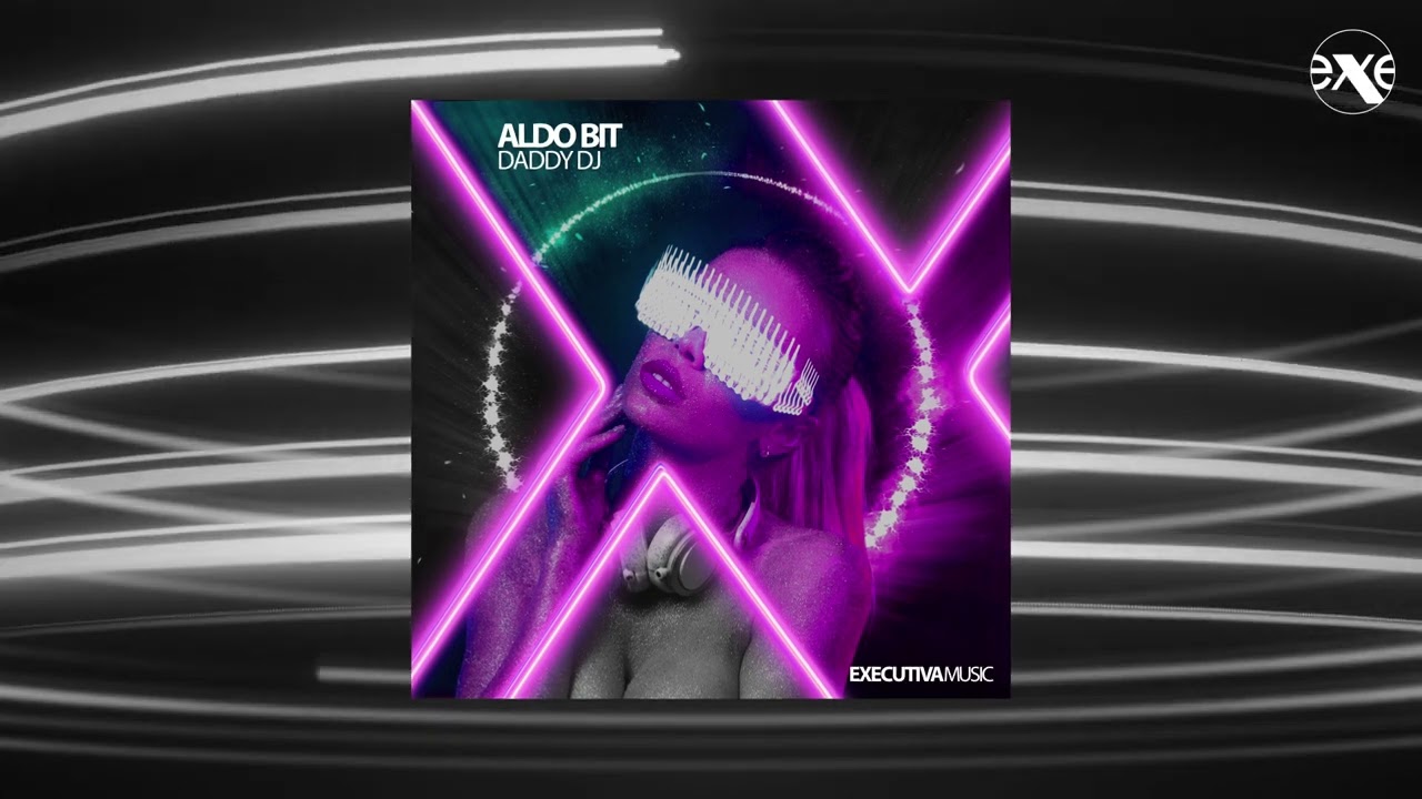 ALDO BIT - Daddy DJ