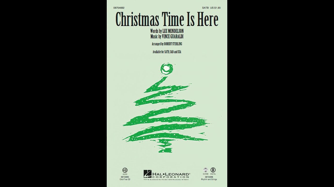 CHRISTMAS TIME IS HERE (SATB Choir) - arr. Robert Sterling
