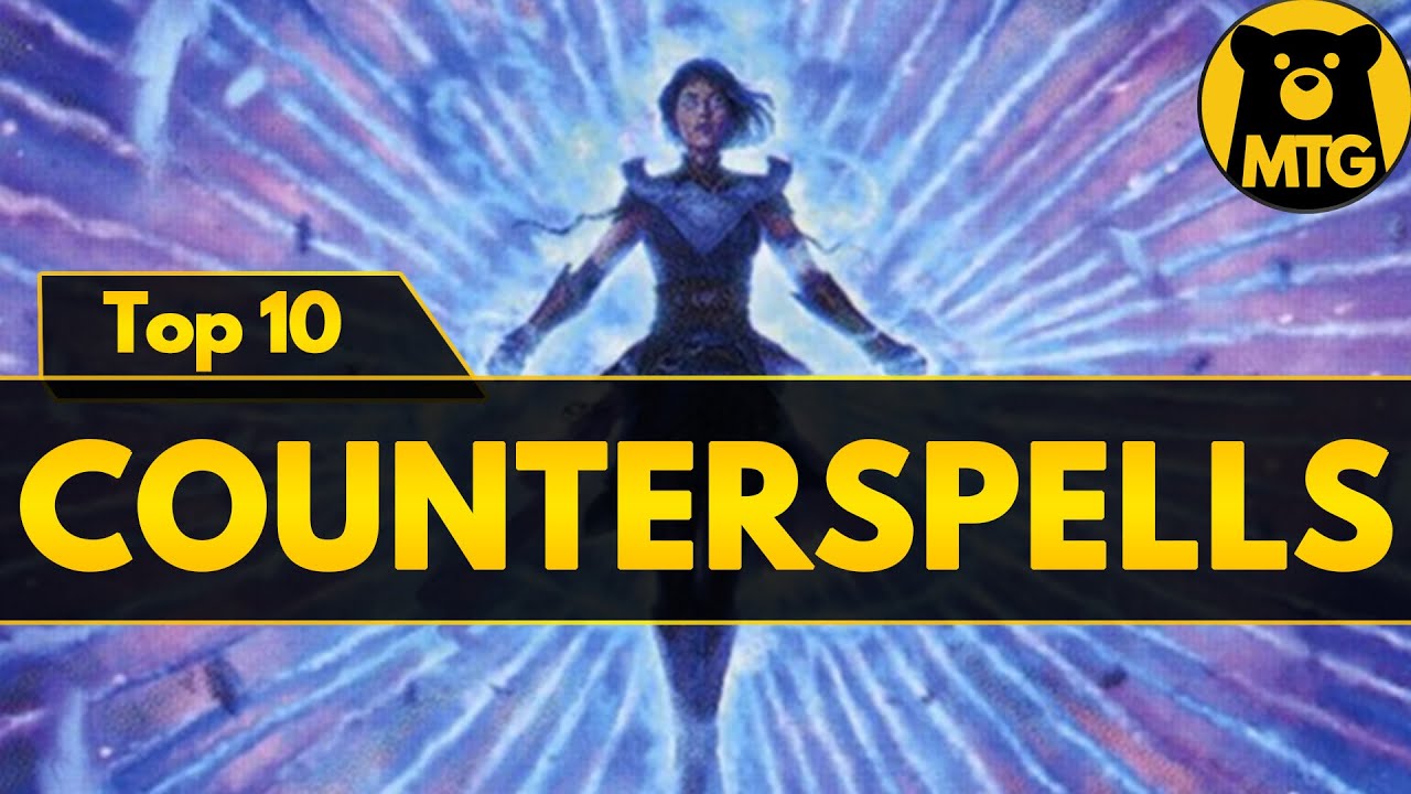 Top 10 Counterspells MTG  (Magic the Gathering)