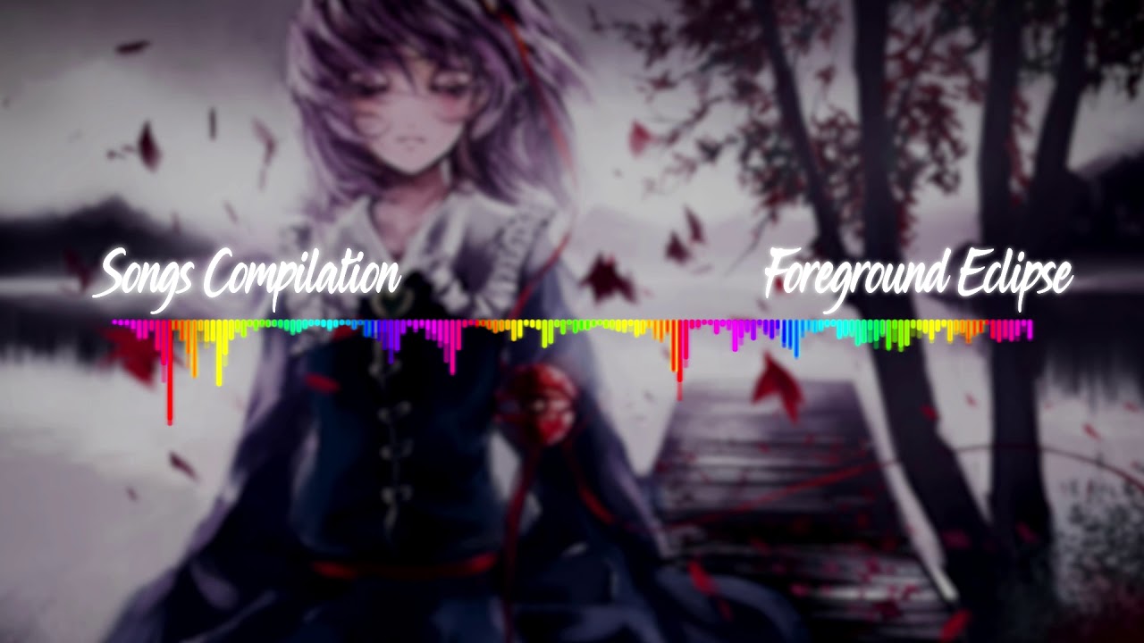 Foreground Eclipse - Songs Compilation (Music Video)