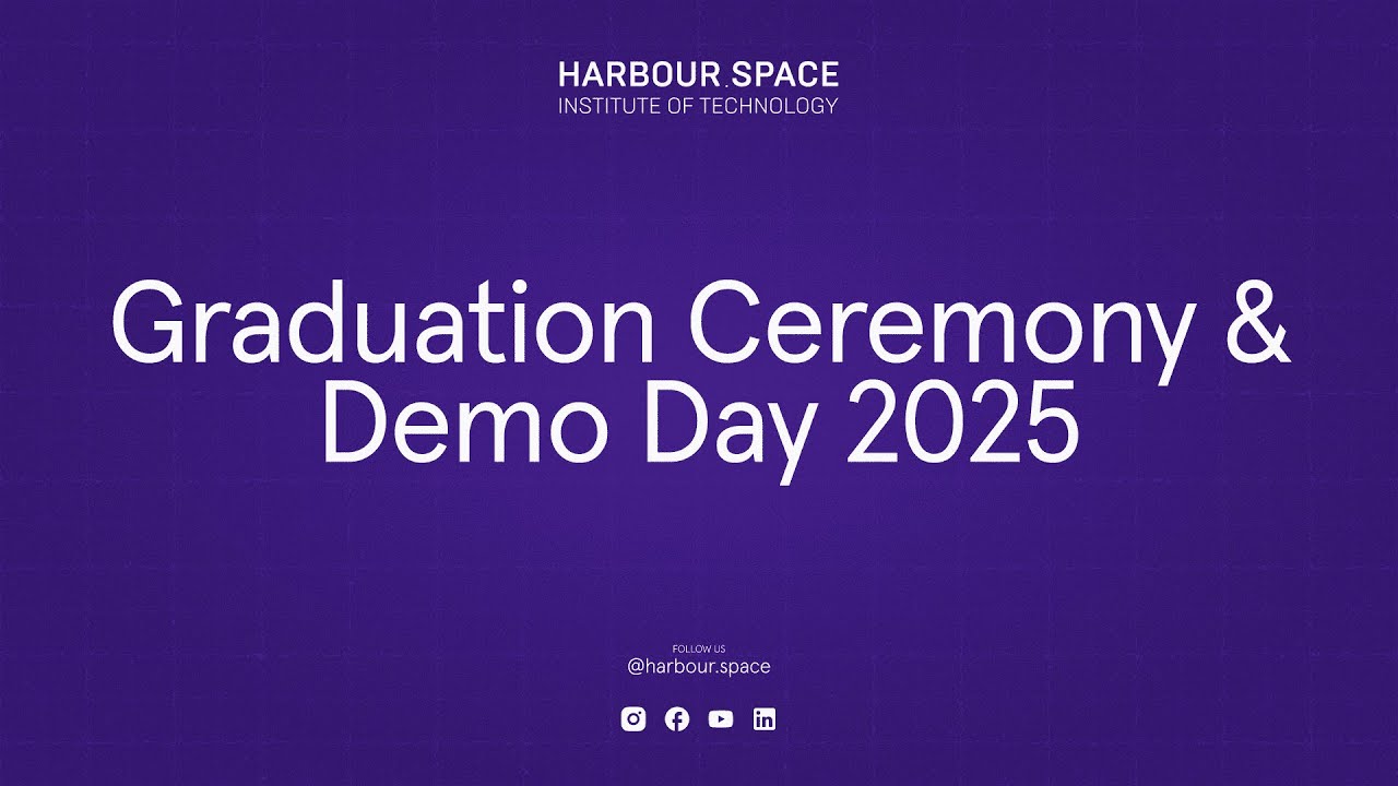 Harbour.Space Graduation 2025 | Barcelona Campus