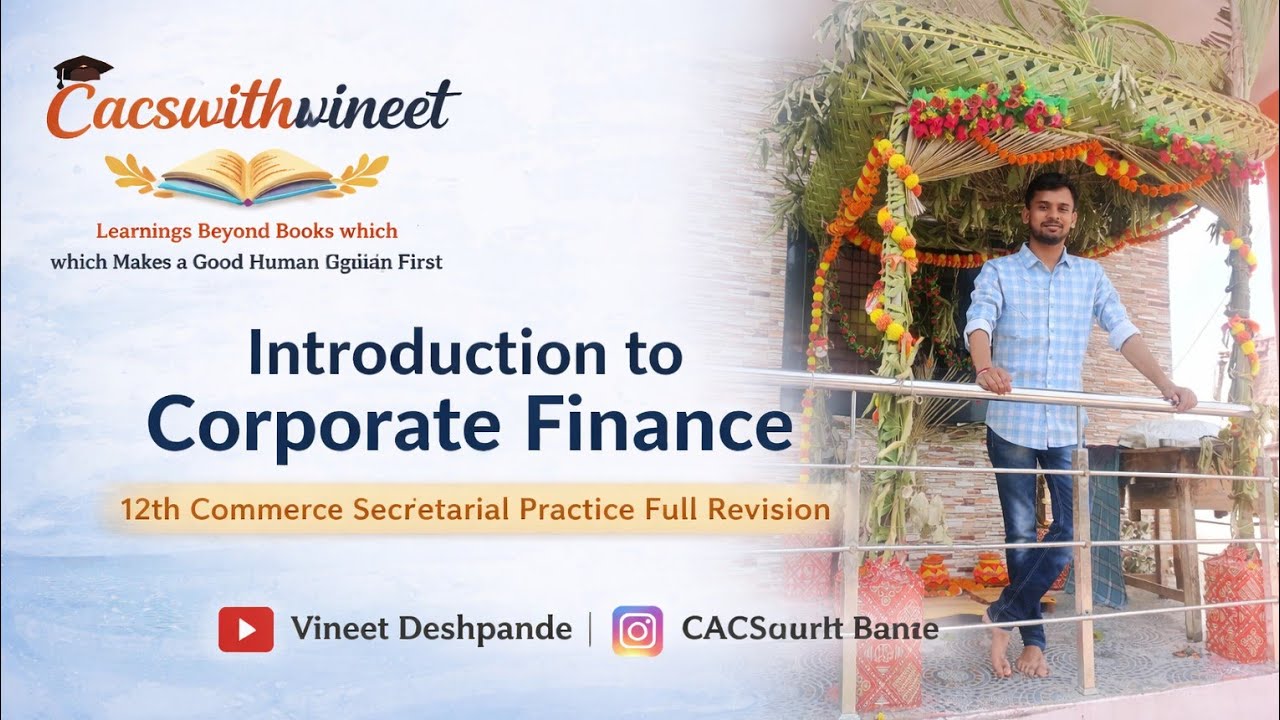 || Introduction to Corporate Finance | Secretarial Practice 12th Commerce | Full Chapter Revision ||