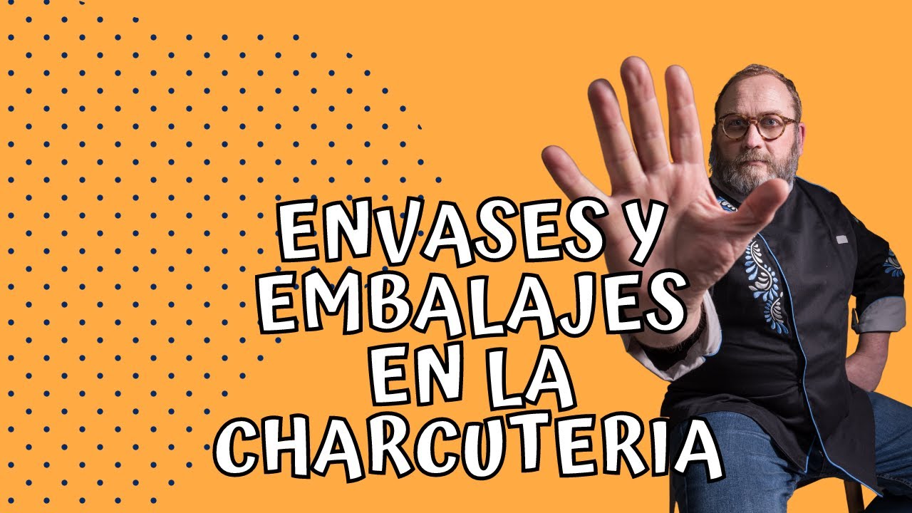 Envases y embalajes en la charcutería