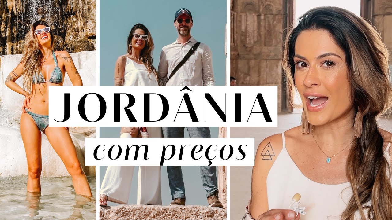 VIAGEM PARA A JORDÂNIA - com preços | episódio 1
