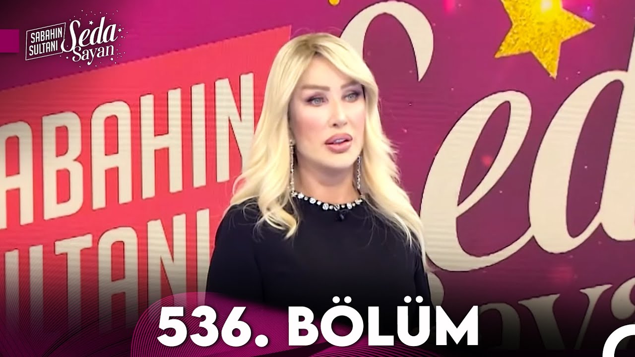 Sabahın Sultanı Seda Sayan 536. Bölüm (25 Ocak 2024)