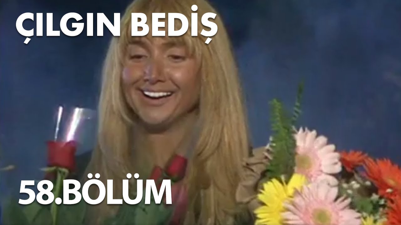 Çılgın Bediş 58.Bölüm - Full Bölüm