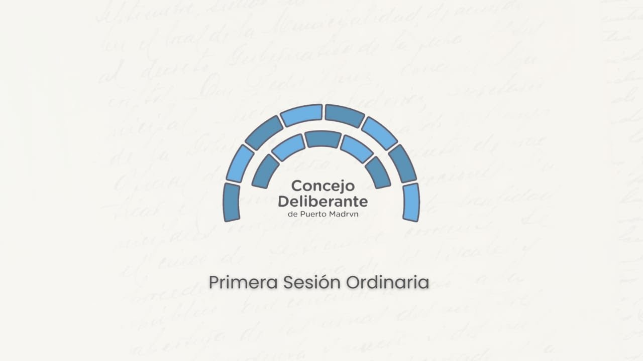 Primera Sesi&oacute;n Ordinaria 2026 - Concejo Deliberante de la Ciudad de Pto. Madryn - 03/02/2026