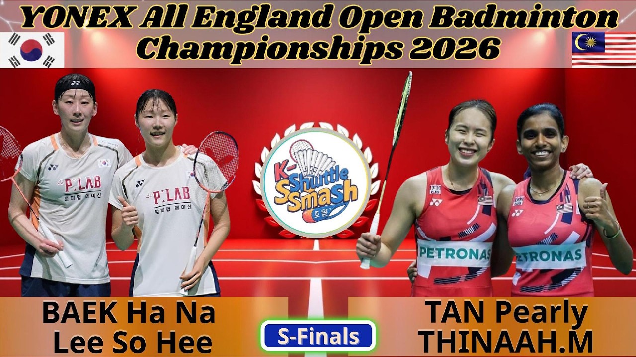 2026 전영오픈 여자복식 준결승: 백하나/이소희 vs 펄리 탄/티나 무랄리타란