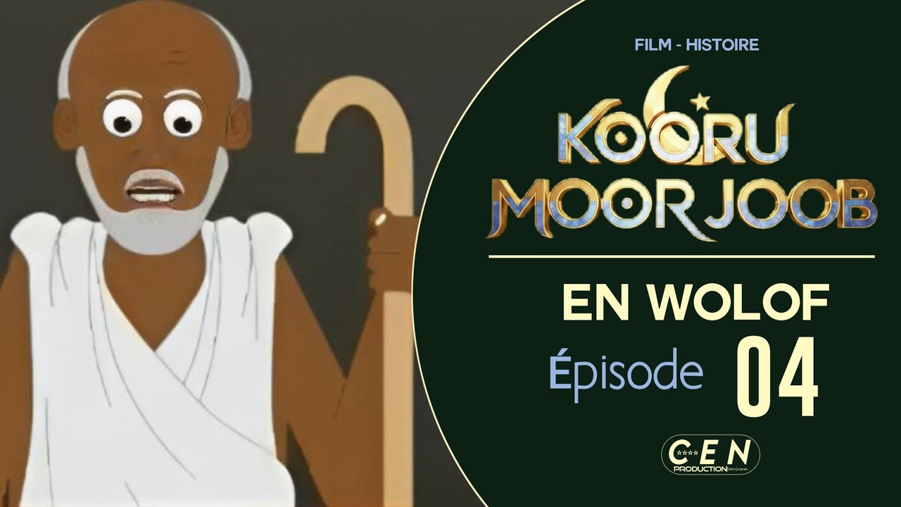 KOORU MOOR JOOB - Épisode 03 - En Wolof - Saison 4