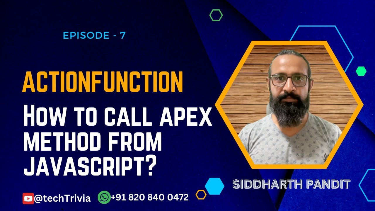 VF Page | EPISODE - 7 | How to call Apex method from Javascript?  Use of ActionFunction & Rerender |