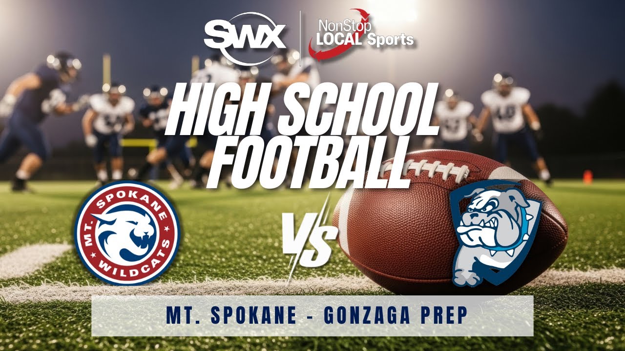 Mt. Spokane Wildcats vs Gonzaga Prep Bullpups | SWX NonStop Local Sports