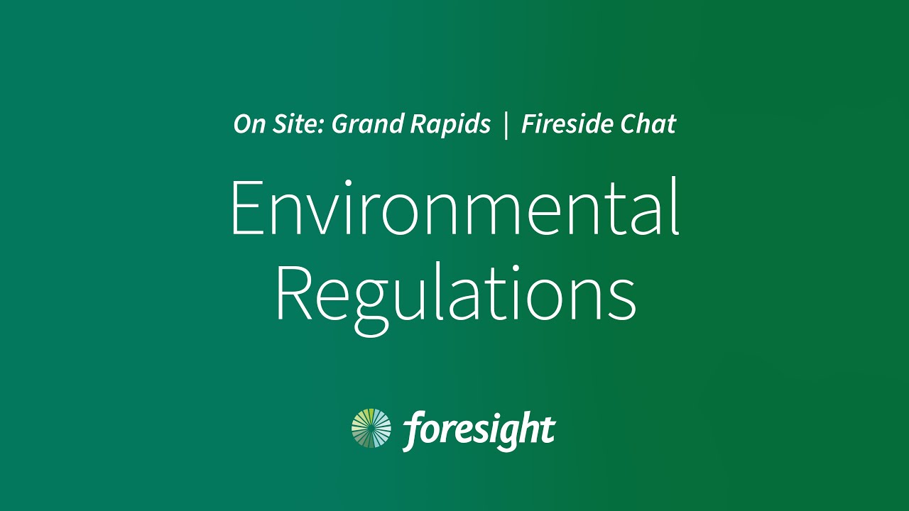 On Site Fireside Chat: Environmental Regulations