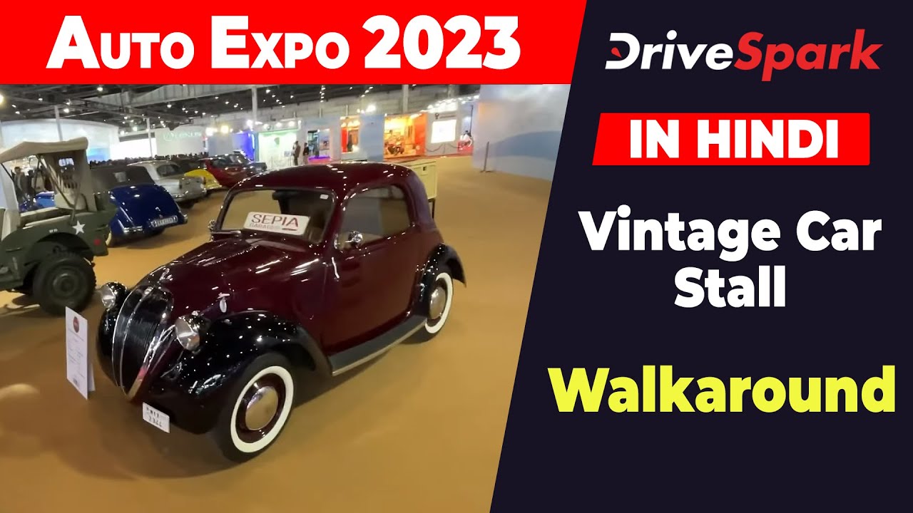 Auto Expo 2023: Vintage Car Stall Walkaround | Promeet Ghosh | HINDI DriveSpark